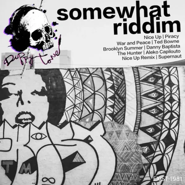 Somewhat Riddim - Duppy Tone