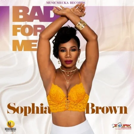 Sophia Brown – Bad for Me Album sophia brown - bad for me album