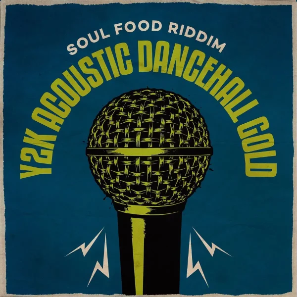 Soul Food Riddim (Y2k Acoustic Dancehall Gold) - Young Blood Productions