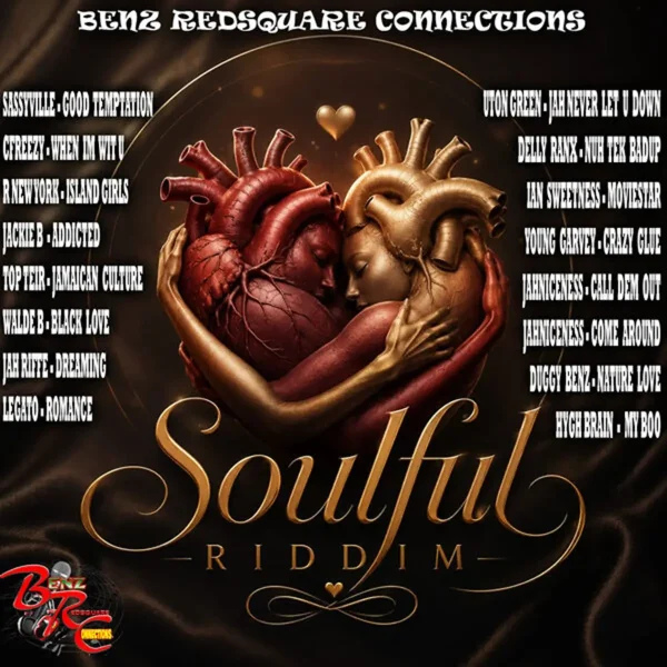 Soulful Riddim - Benz Redsquare Connection Soulful Riddim - Benz Redsquare Connection