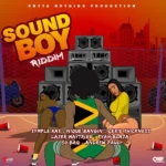 Sound Boy Riddim – Outta Nothing Productions