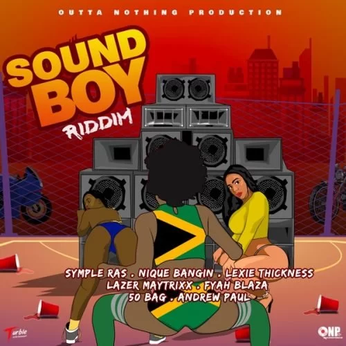 sound boy riddim - outta nothing productions
