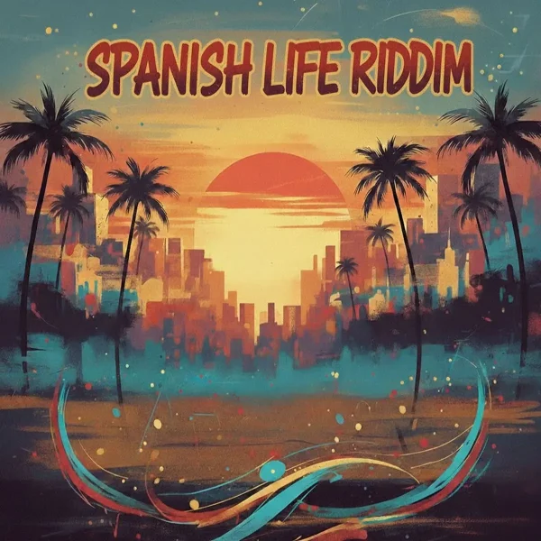 Spanish Life Riddim – Green Manii Productions Spanish Life Riddim - Green Manii Productions