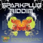 Spark Plug Riddim – Truckback Records