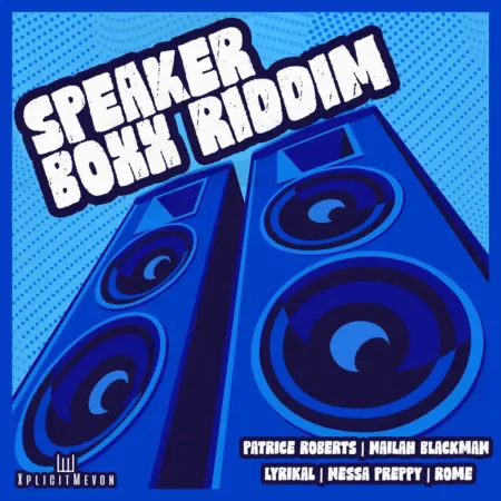 Speaker Boxx Riddim - Xplicitmevon