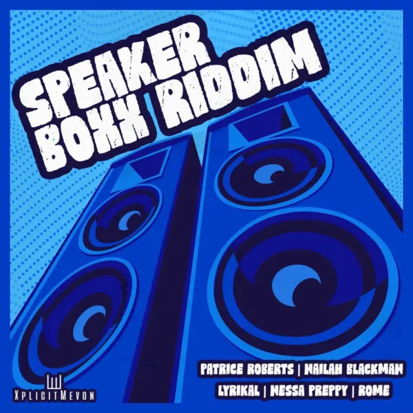 Speaker Boxx Riddim - Xplicitmevon