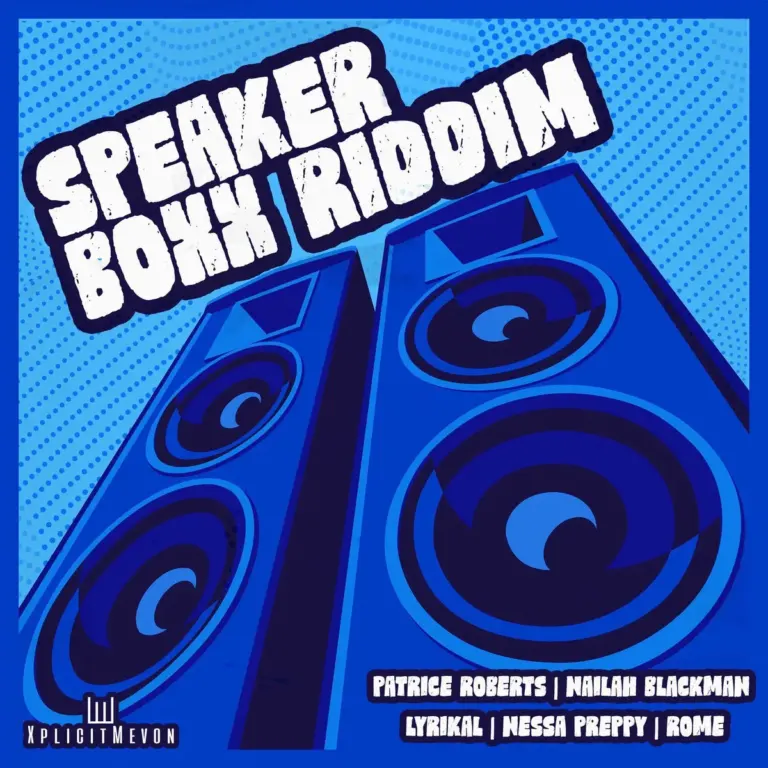 Speaker Boxx Riddim – XplicitMevon Speaker Boxx Riddim - Xplicitmevon