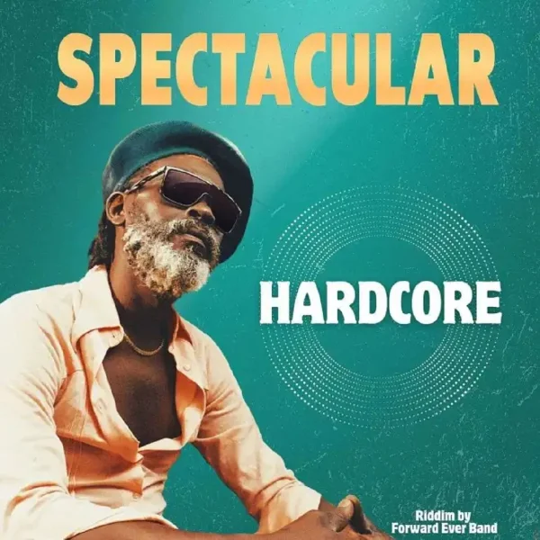 Spectacular & Forward Ever Band - Hardcore