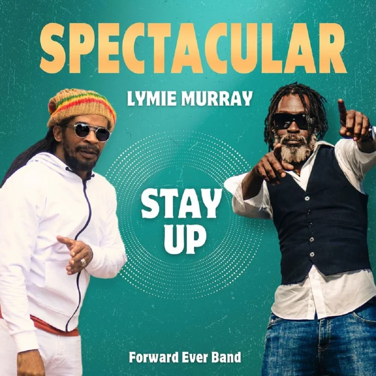 Spectacular & Lymie Murray - Stay Up