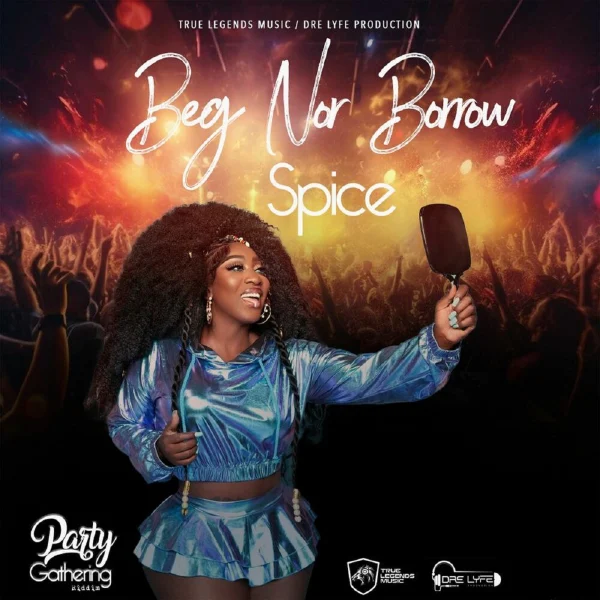 Spice - Beg Nor Borrow