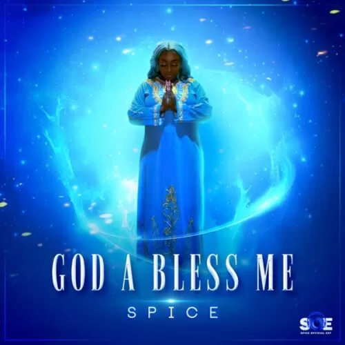 spice - god a bless me