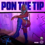Spice – Pon The Tip