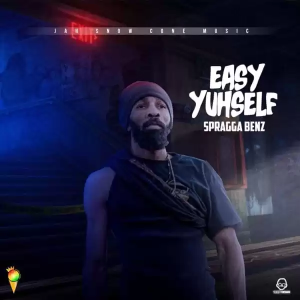 spragga benz - easy yuhself