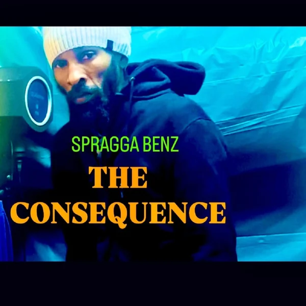 Spragga Benz - The Consequence