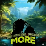 Spragga Benz x Simone Fruittree Dewar – More