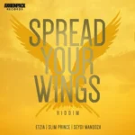 Spread Your Wing Riddim – Axxionpack Records