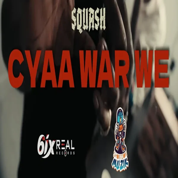 Squash - Cyaa War We