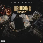 Squash – Grinding