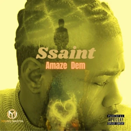 Ssaint - Amaze Dem