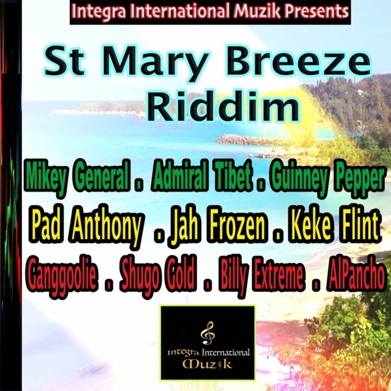 St Mary Breeze Riddim - Integra International Muzik