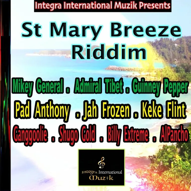 St Mary Breeze Riddim – Integra International Muzik St Mary Breeze Riddim - Integra International Muzik