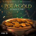 Staggy Ybc – Pot A Gold