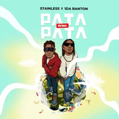 stainless ft. 1da banton - pata pata remix