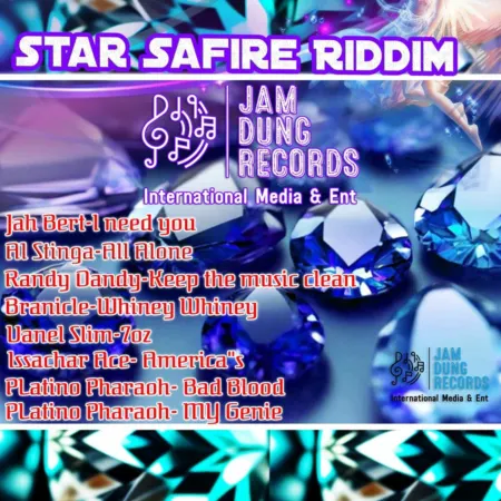 Star Safire Riddim - Jam Dung Records
