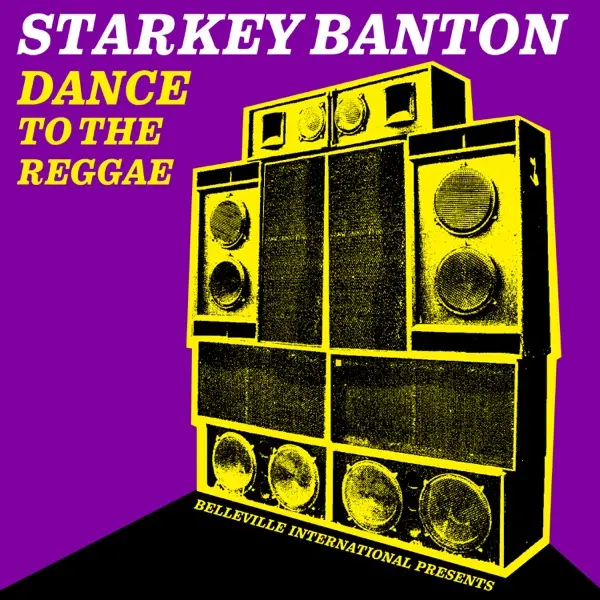 starkey banton dance to the reggae