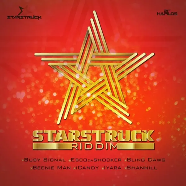 Starstruck Riddim - Starstruck Records