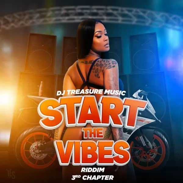 start the vibes riddim 3rd chapter - dj treasure music