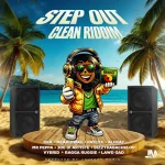 Step Out Clean Riddim – Journey Music