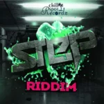 Step Riddim – Chillspot Recordz