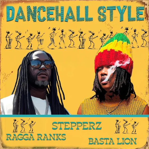 Stepperz, Basta Lion & Ragga Ranks - Dancehall Style