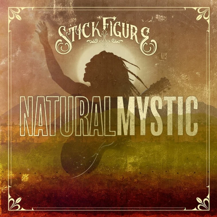 Stick Figure - Natural Mystic