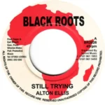 Still Trying Riddim – Studio One, Uptempo