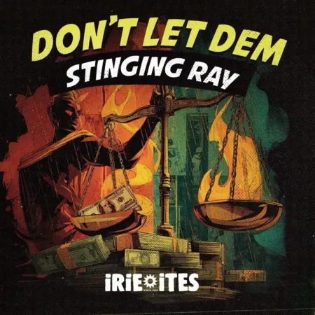 Stinging Ray – Don’t Let Dem Stinging Ray - Don't Let Dem