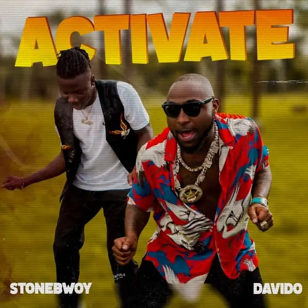 stonebwoy & davido - activate