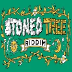 Stoned Tree Riddim – Halenion Zion Records
