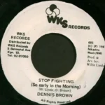 Stop The Fighting Riddim – WKS, Penthouse, Fire Ball