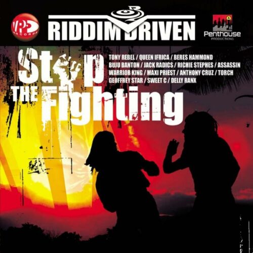 stop the fighting riddim - penthouse records