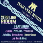 Str8 Link Riddim – Iyah Vybz Muzik