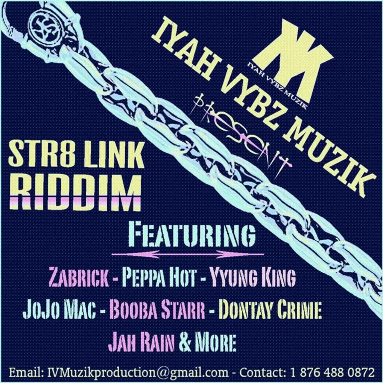 Str8 Link Riddim - Iyah Vybz Muzik