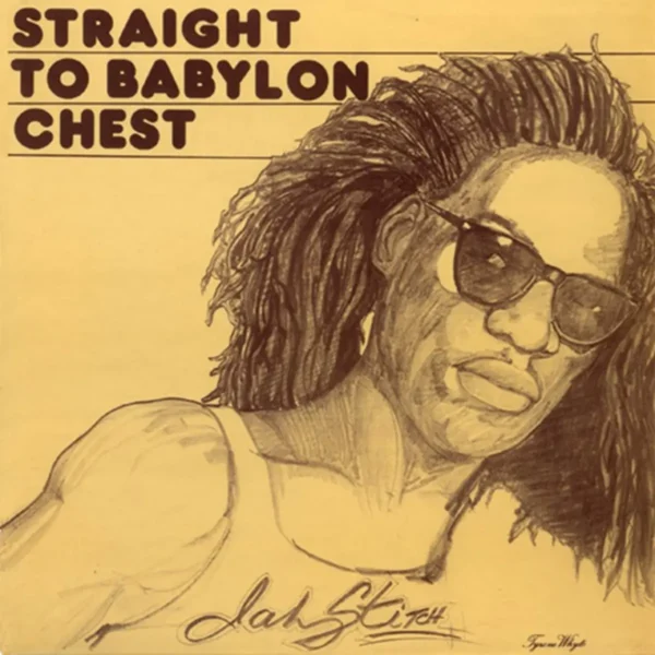 Straight To Babylon Chest Riddim - Live, Love