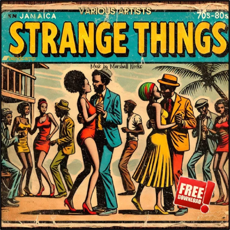 Strange Things Riddim - Marshall Neeko Remix