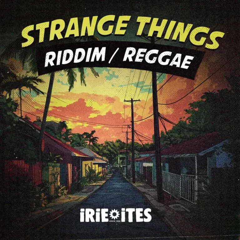 Strange Things Riddim (Reggae) – Irie Ites Records Strange Things Riddim (reggae) - Irie Ites Records