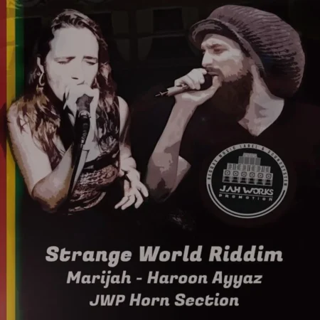Strange World Riddim - Jah Works Promotion