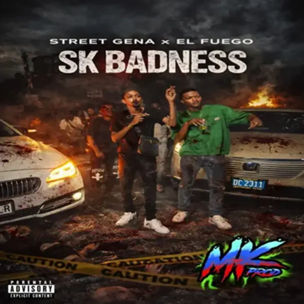 Street Gena X El Fuego - Sk Badness