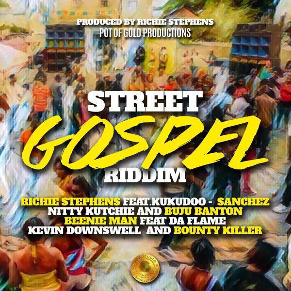 Street Gospel Riddim - Pot Of Gold Production