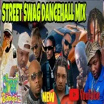 Street Swag Dancehall Mixtape by Dj Gat